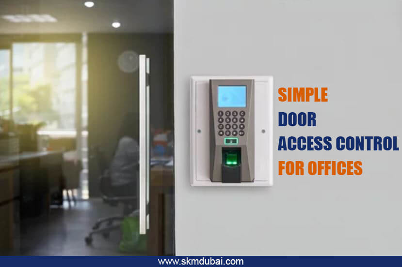 Access Control Solutions for Office in Dubai